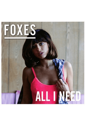 Foxes  (Louisa Rose Allen) - All I Need CD - omot