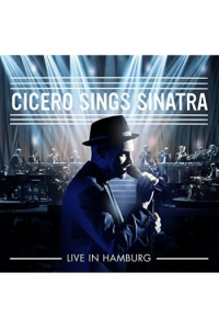 Cicero, Roger - Sings Sinatra -Live In Hamburg 2015 CD - omot