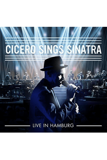 Cicero, Roger - Sings Sinatra -Live In Hamburg 2015 CD - omot