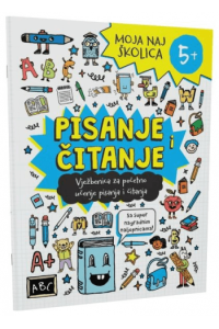 Moja naj školica - Pisanje i čitanje (Slikovnica) - naslovnica