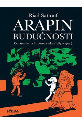 Arapin budućnosti 4:  Odrastanje na Bliskom istoku 1987.-1992. (Strip) - naslovnica