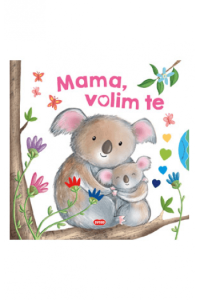 Mama, volim te (Slikovnica) - naslovnica