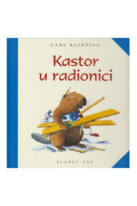Kastor u radionici (Slikovnica) - naslovnica