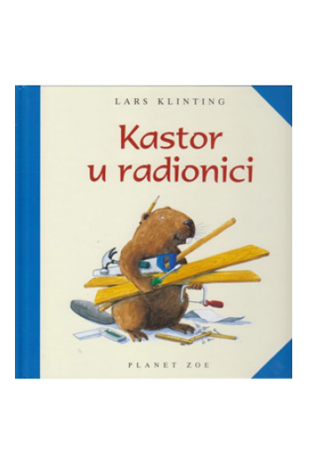 Kastor u radionici (Slikovnica) - naslovnica