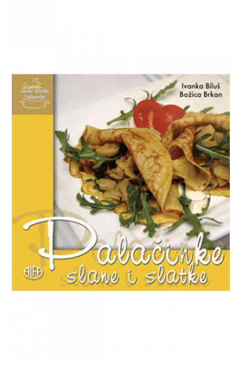 PALAČINKE SLATKE I SLANE mala škola kuhanja (Kuharica) - naslovnica