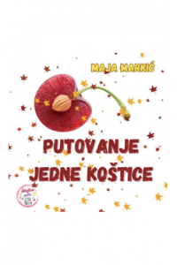 Putovanje jedne koštice (Slikovnica) - naslovnica
