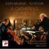John Williams, Yo-Yo Ma, New York Philharmonic Orchestra - A Gathering of Friends LP - omot