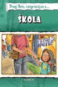 Dragi Bože Razgovarajmo O … Škola - naslovnica
