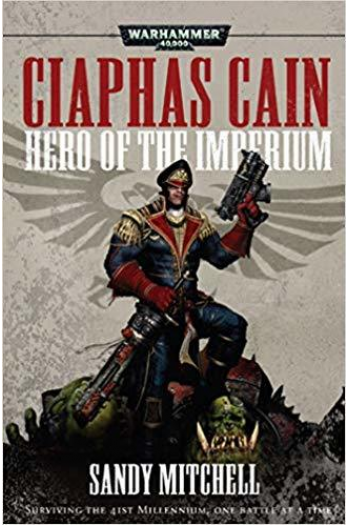 Warhammer 40,000: Ciaphas Cain: Hero of the Imperium (Omnibus) - naslovnica