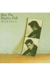 Owen, Mark - How The Mighty Fall CD - omot