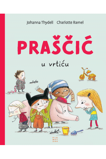 Praščić u vrtiću (Slikovnica) - naslovnica