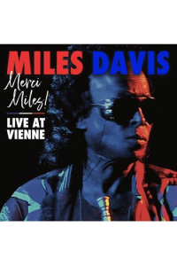Miles Davis - Merci, Miles! Live At Vienne LP - omot