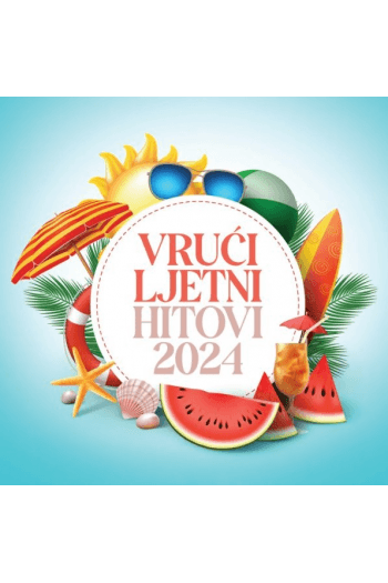 Razni izvođači - Vrući ljetni hitovi 2024 CD - omot