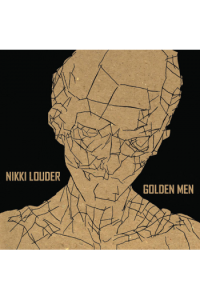 Nikki Louder - Golden Men LP - omot