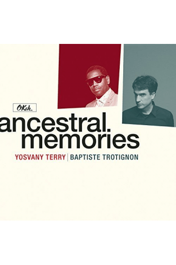 Baptiste Trotignon, Terry Yosvany - Ancestral Memories CD - omot