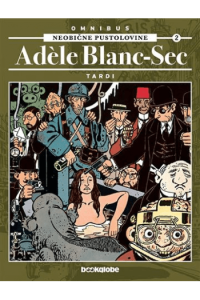 Neobične pustolovine Adéle Blanc-Sec omnibus 2 (Strip) - naslovnica
