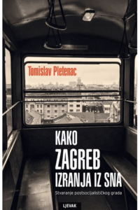 Kako Zagreb izranja iz sna - naslovnica