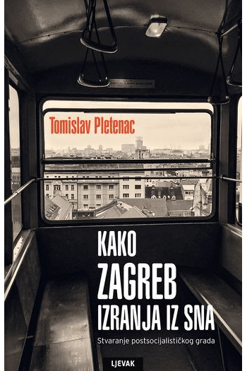 Kako Zagreb izranja iz sna - naslovnica
