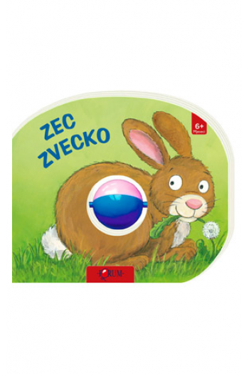 Moja prva knjiga zvečka: Zec Zvecko (Slikovnica) - naslovnica