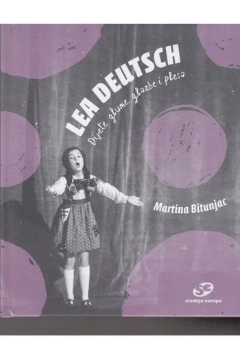 Lea Deutsch, dijete glume, glazbe i plesa - naslovnica