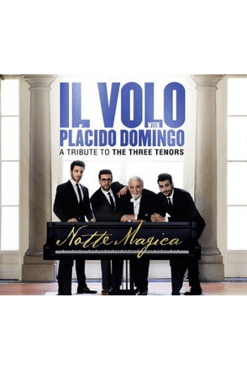 Il Volo, Placido Domingo - Notte Magica  -A Tribute To Three Tenors CD - omot