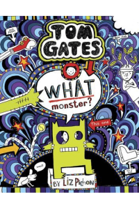 What Monster? (Tom Gates #15) - naslovnica