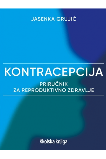 Kontracepcija - Priručnik za reproduktivno zdravlje - naslovnica
