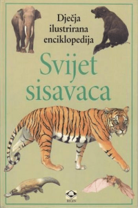 Dječja enciklopedija 06 / Svijet sisavaca - naslovnica