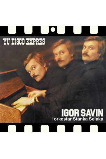 Igor Savin - YU Disco Expres LP - omot