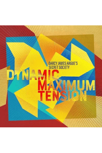 James Argue Darcy - Dynamic Maximum Tension CD - omot