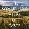 The Sommelier's Atlas of Taste - naslovnica