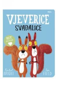 Vjeverice svađalice - izdanje 2024. (Slikovnica) - naslovnica