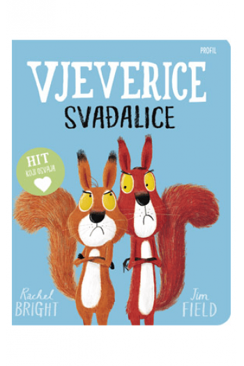Vjeverice svađalice - izdanje 2024. (Slikovnica) - naslovnica