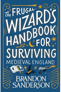 The Frugal Wizards Handbook for Surviving Medieval England - naslovnica