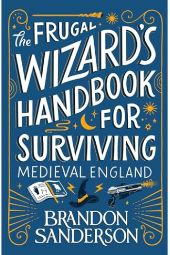 The Frugal Wizards Handbook for Surviving Medieval England - naslovnica