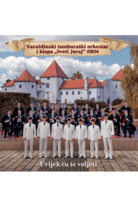Varaždinski tamburaški orkestar i Klapa Sveti Juraj - Uvijek ću te voljeti CD - omot