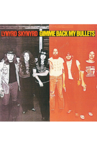 Lynyrd Skynyrd - Gimme Back My Bullets LP - omot
