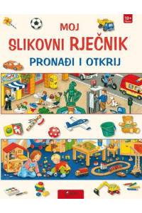 Moj slikovni rječnik - Pronađi i otkrij - naslovnica