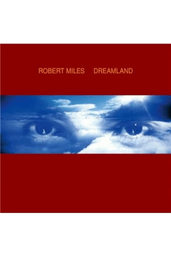Robert Miles – Dreamland (2LP) glazbeno izdanje