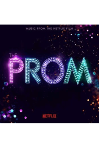 The Prom (Music From The Netflix Film)