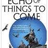 An Echo of Things to Come (Licanius Trilogy #02) knjiga