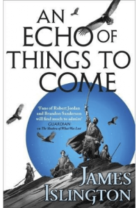 An Echo of Things to Come (Licanius Trilogy #02) knjiga