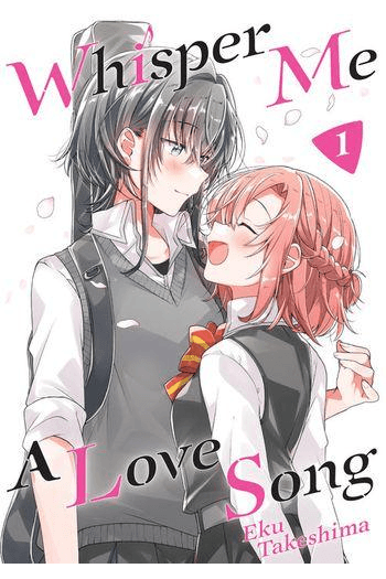 Whisper Me A Love Song, Vol. 01 manga izdanje