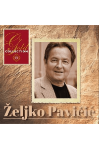 Željko Pavičić - Gold collection CD - omot
