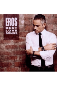 Eros Ramazzotti – Best Love Songs (CD) glazbeno izdanje