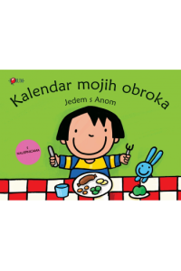 Kalendar mojih obroka - Jedem s Anom (Slikovnica) - naslovnica