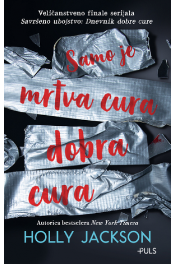 Samo je mrtva cura dobra cura - naslovnica