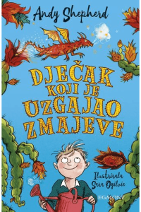 Dječak koji je uzgajao zmajeve (Dječak koji je uzgajao zmajeve #01) - naslovnica