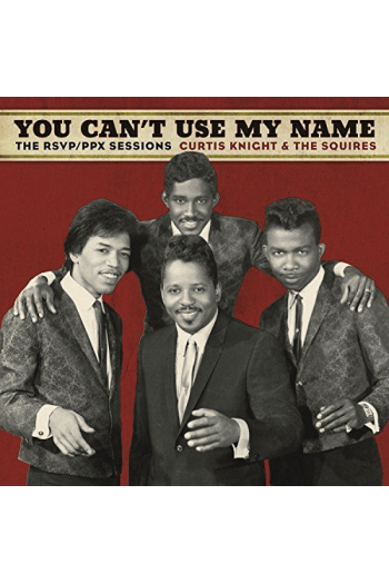 Knight, Curtis & Squires - You Cant Use My Name (feat.Jimi Hendrix) LP - omot