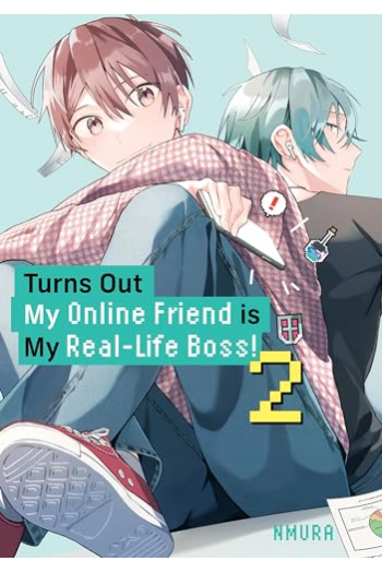 Turns Out My Online Friend Is My Real-Life Boss!, Volume 2 (Manga) - naslovnica